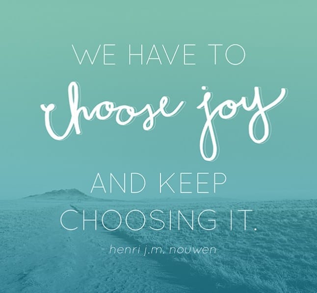 Keep Choosing Joy